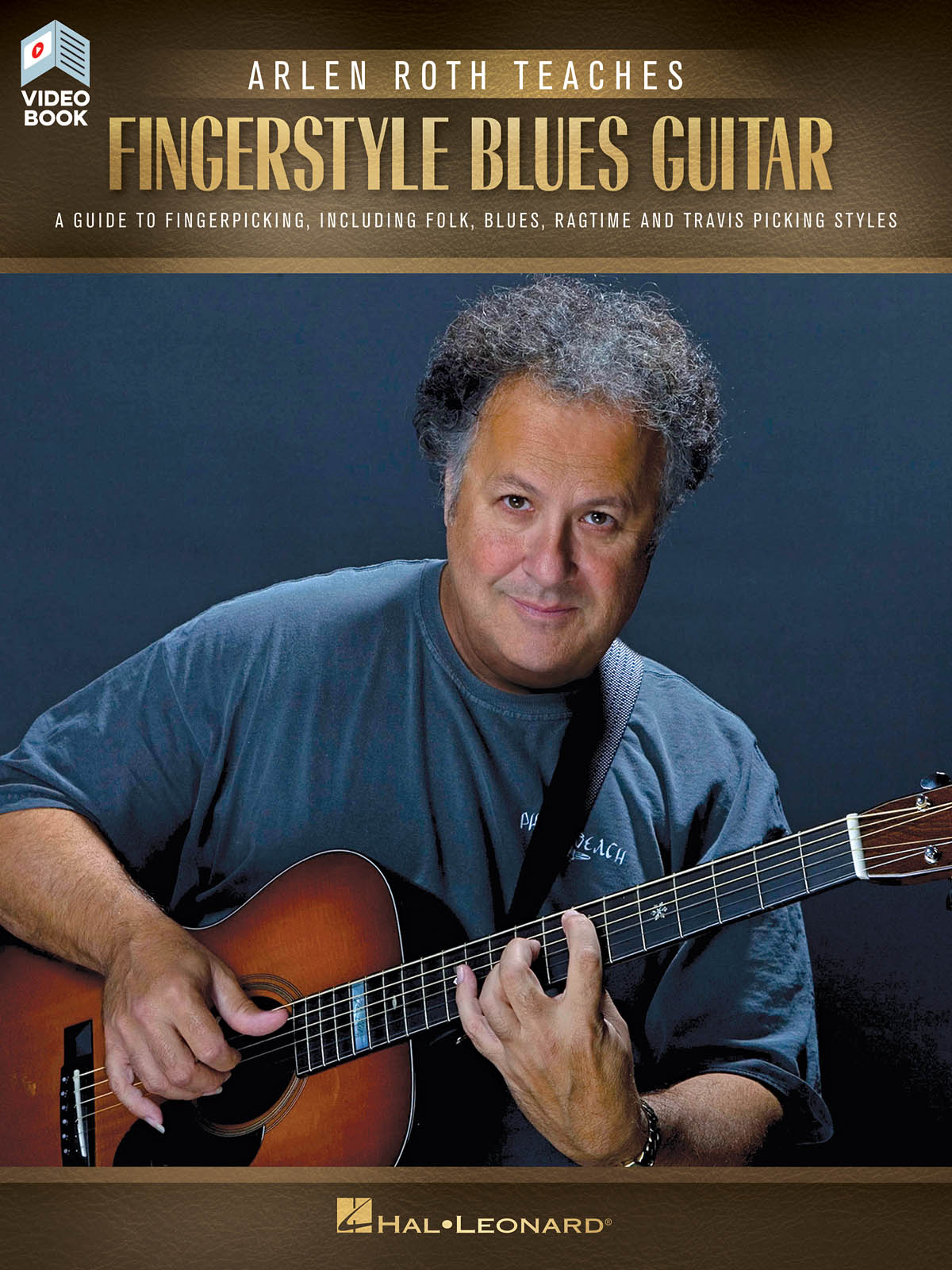 Arlen Roth Teaches Fingerstyle Guitar A Guide to Fingerpicking