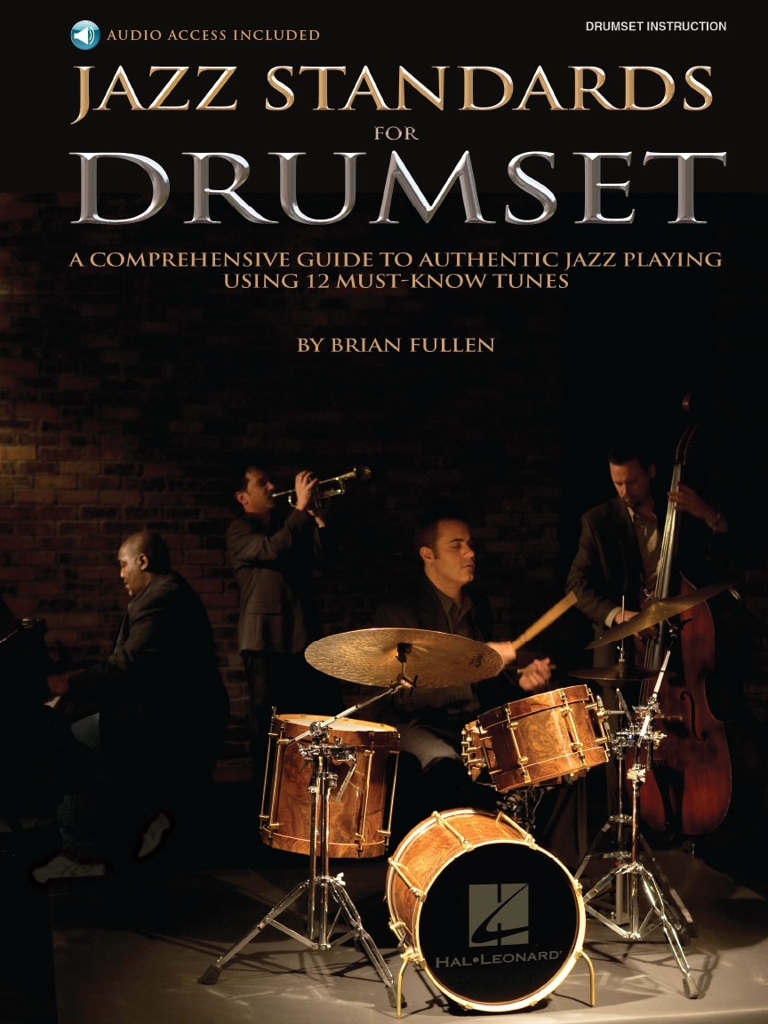 Jazz Standards for Drumset A Comprehensive Guide to Authentic Jazz ...
