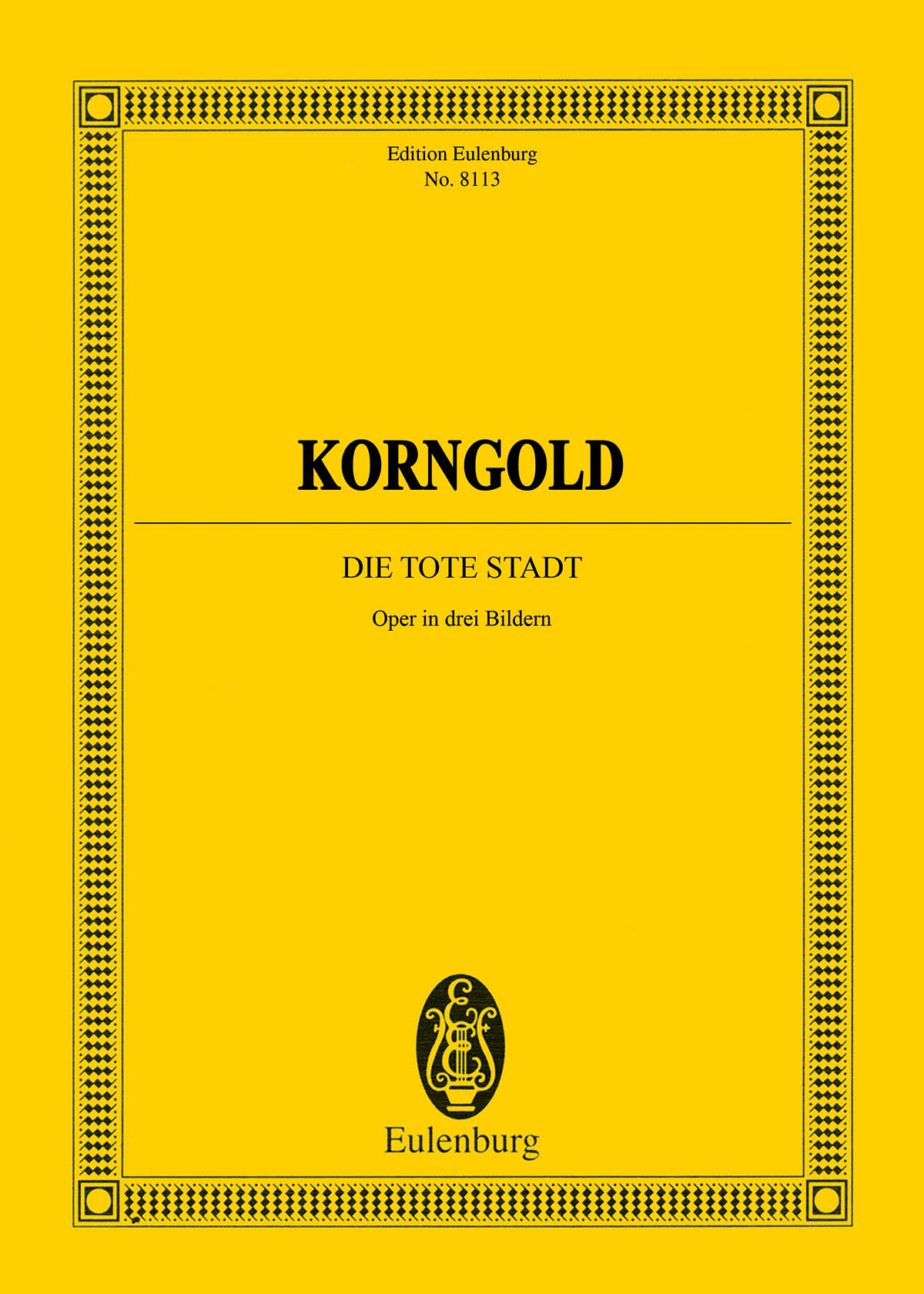 Die Tote Stadt Op. 12 Opera in 3 Acts Study Score