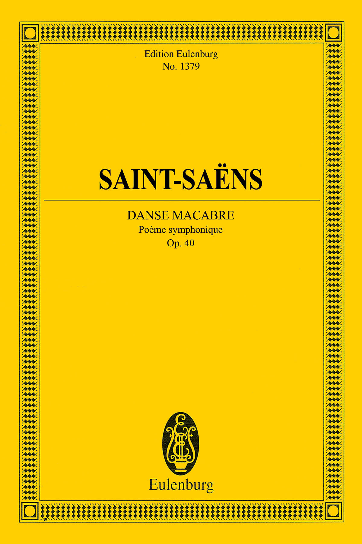 Danse Macabre, Op. 40 Edition Eulenburg No. 1379